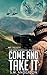 Come and Take It (The Eden Chronicles #2)