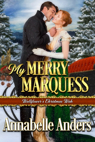 My Merry Marquess (Wallflower's Christmas Wish, #3)