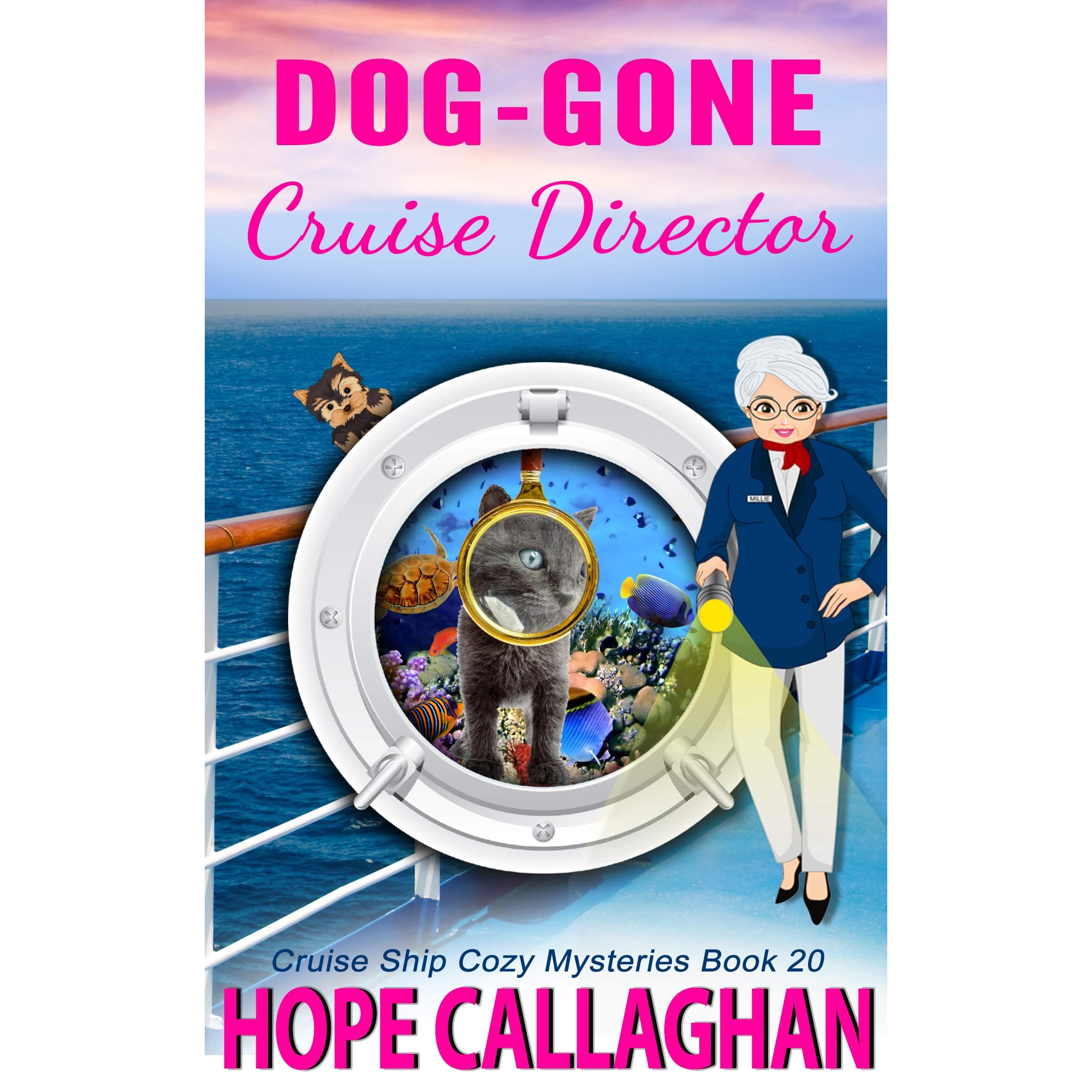 Dog Gone Cruise Director By Hope Callaghan