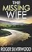 The Missing Wife