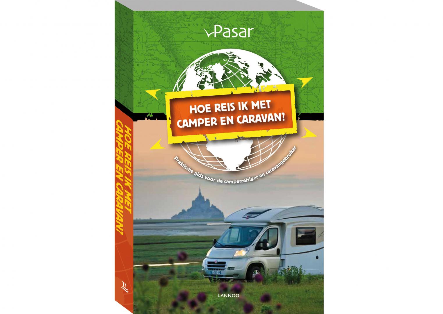 Hoe reis ik met camper en caravan?