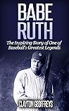 Babe Ruth: The In...