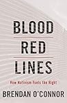 Blood Red Lines by Brendan     O'Connor
