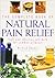 The Complete Book of Natural Pain Relief by Richard  Thomas