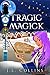 Tragic Magick by J.L. Collins Tragic Magick by J.L. Collins