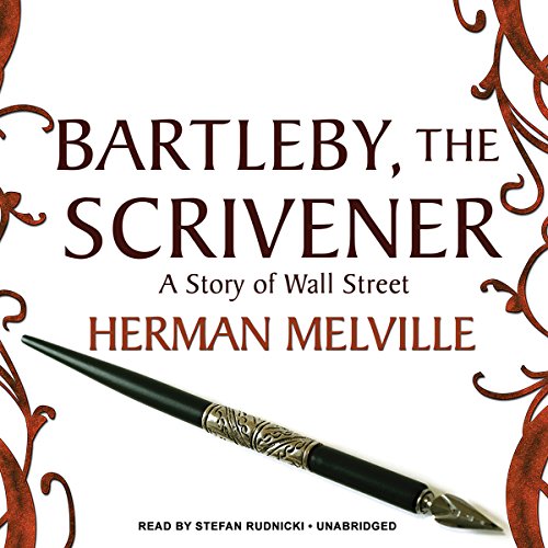Bartleby the Scrivener
