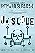 JK's Code (Brooks/Lotello Thriller, #4)