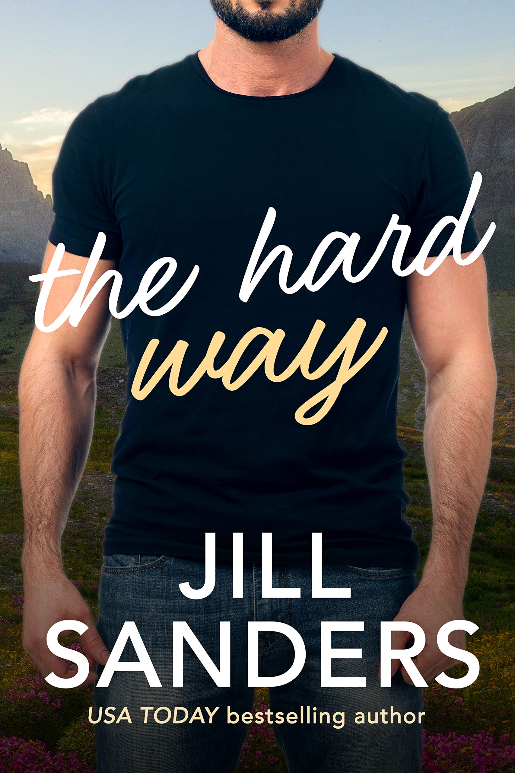 The Hard Way (Haven, Montana #5)