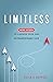Limitless: Nine Steps to Launch Your One Extraordinary Life
