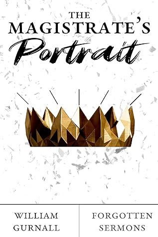 The Magistrate's Portrait (Forgotten Sermons Book 3)