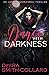Dance With Darkness (Into t...