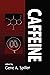 Caffeine