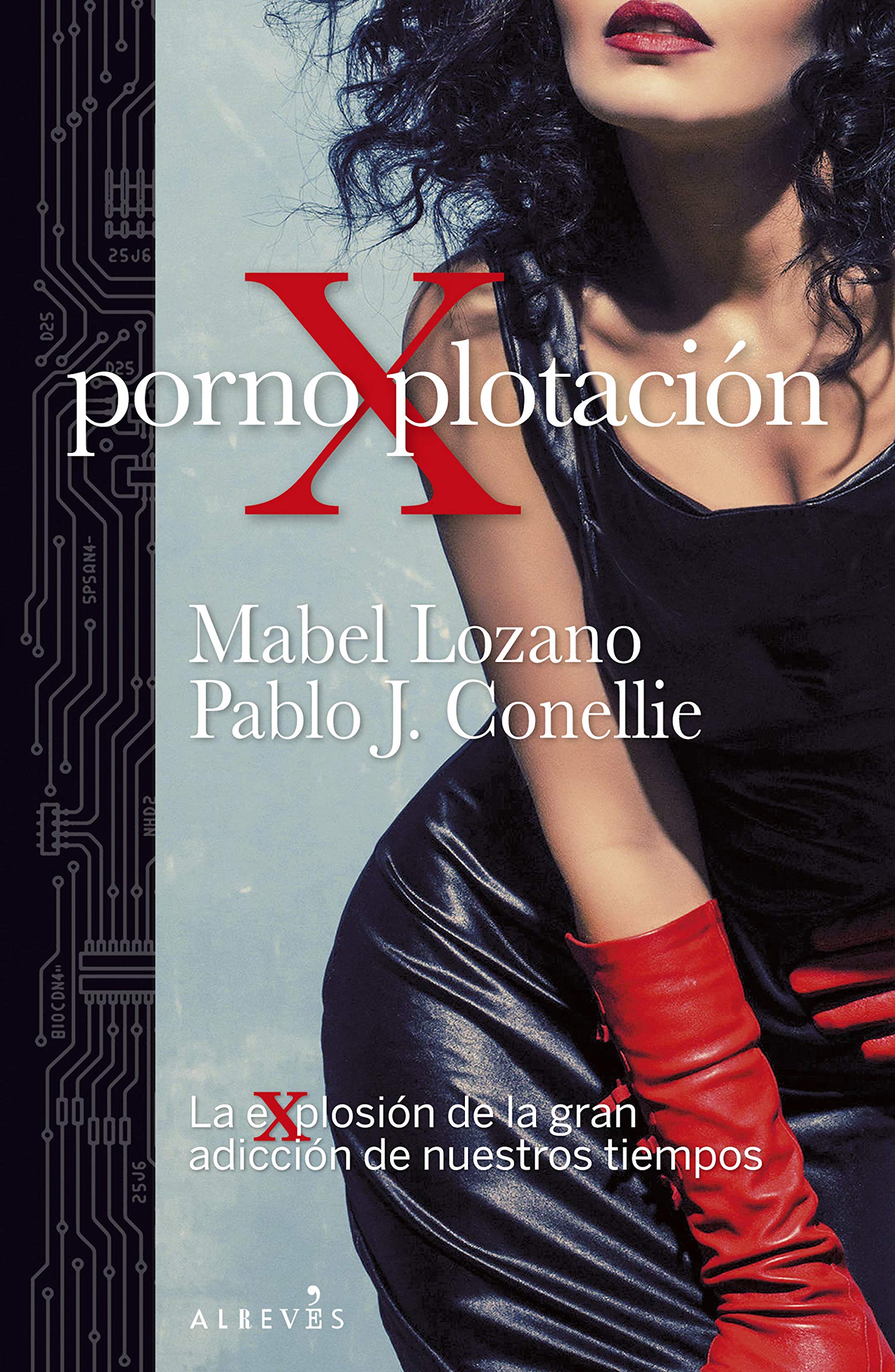 PornoXplotación: La explosión de la gran adicción de nuestros tiempos (Kindle Edition)