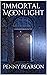 Immortal Moonlight (The Imm...