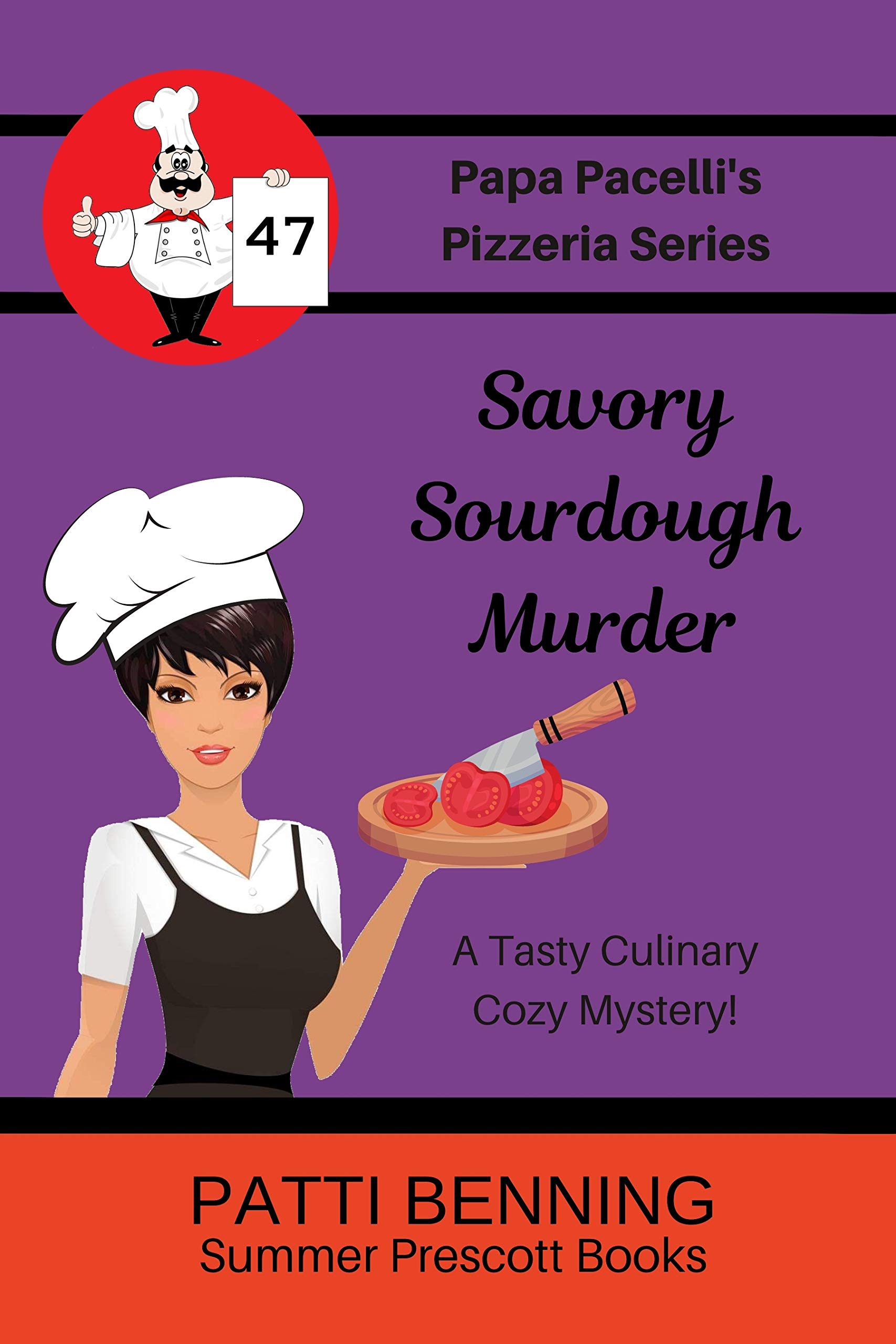 Savory Sourdough Murder (Papa Pacelli's Pizzeria Series Book 47)