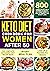 Keto Diet Cookbook for Women After 50 by Elena Harris