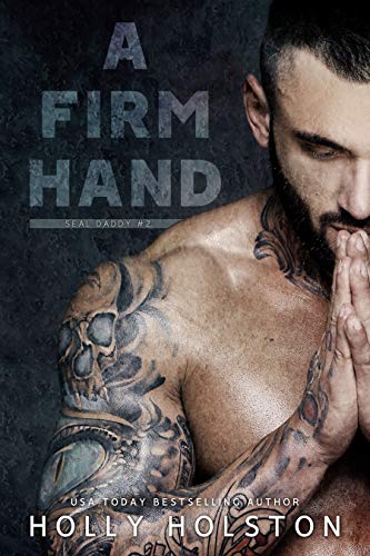 A Firm Hand (SEAL Daddy #2)