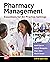 Pharmacy Management: Essentials for All Practice Settings