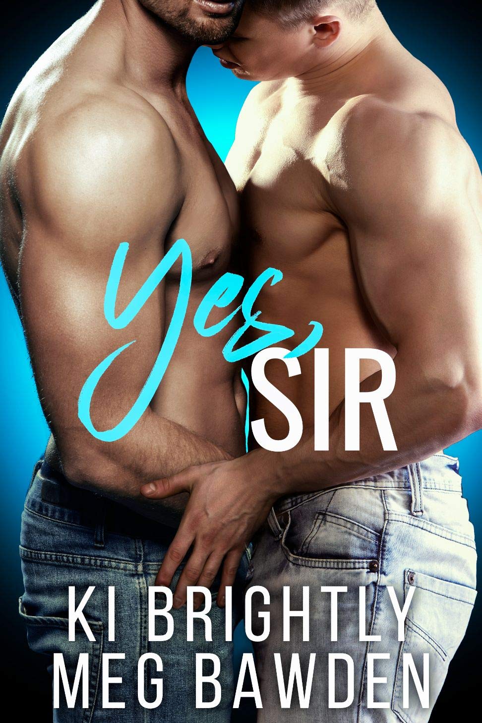 Yes, Sir (Kindle Edition)
