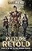 Future Retold: A Post-Apocalyptic Harem (Future Reborn)