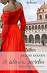 La isla de los secretos by Arlene Sabaris