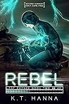 Rebel (Last Chance #2)