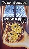 The Midwinter Watch by John  Gordon