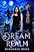 Dream Realm by Kimberly Mays