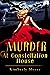 Murder at Constellation House