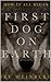 First Dog on Earth