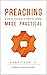 Preaching Made Practical: A...