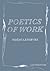 Poetics of Work