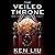 The Veiled Throne Volume 3