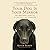 Your Dog Is Your Mirror: The Emotional Capacity of Our Dogs and Ourselves