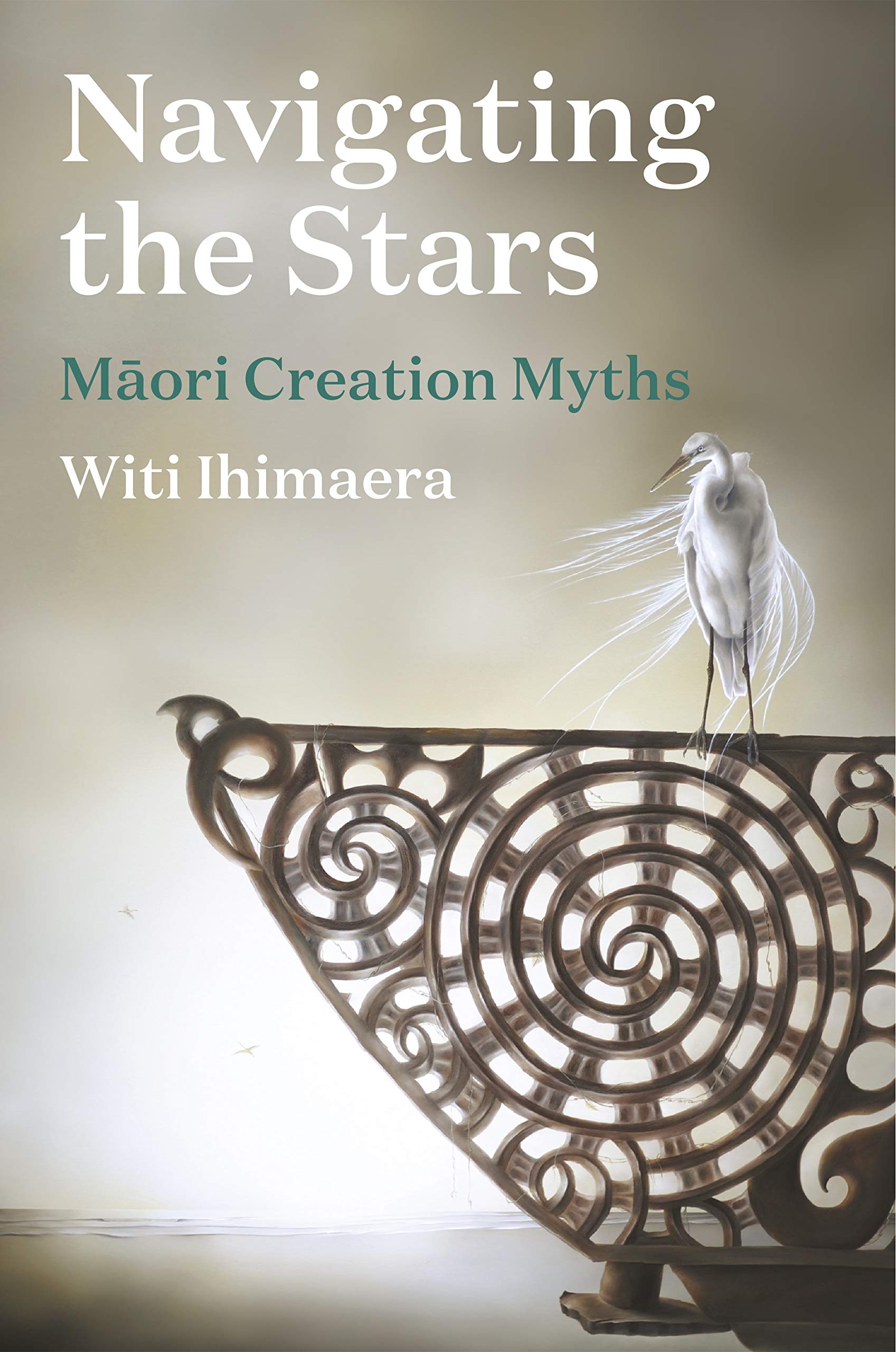 Navigating the Stars: Maori Creation Myths (Kindle Edition)