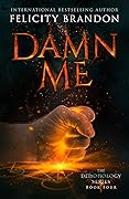 Damn Me
