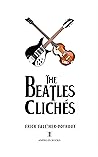 The Beatles Clich...