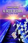 Il sette di cuori. La carta rivolta by Emanuele Marconi