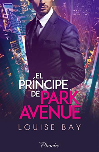 El príncipe de Park Avenue (The Royals Collection, #2)