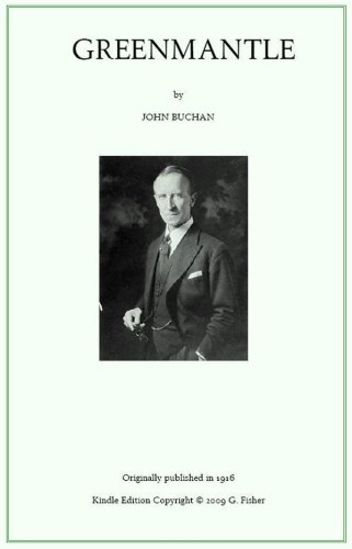 Greenmantle, a Mystery [Illustrated, with spelling and grammatical corrections]