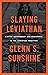 Slaying Leviathan: Limited Government and Resistance in the Christian Tradition
