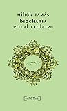 biocharia. ritual ecolatru