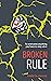 Broken Rule (Rive Rule #2)