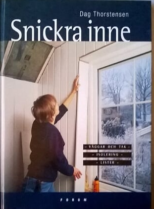 Snickra inne (Hardcover)