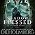 Shadow Blessed (The Shadow Accords, #1)