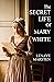 The Secret Life of Mary Whi...