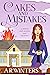 Cakes and Mistakes (Sweets and Secrets Cozy Mysteries, #3) by A.R. Winters