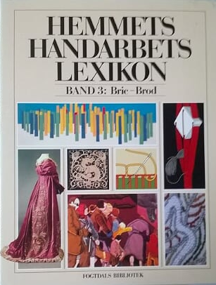 HEMMETS HANDARBETSLEXIKON Band 3: Bric-Brod (#3)