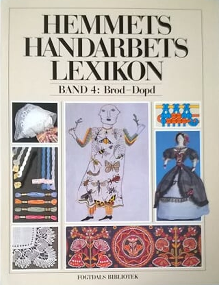 HEMMETS HANDARBETSLEXIKON Band 4: Brod-Dopd (#4)