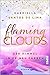 Flaming Clouds - Der Himmel...
